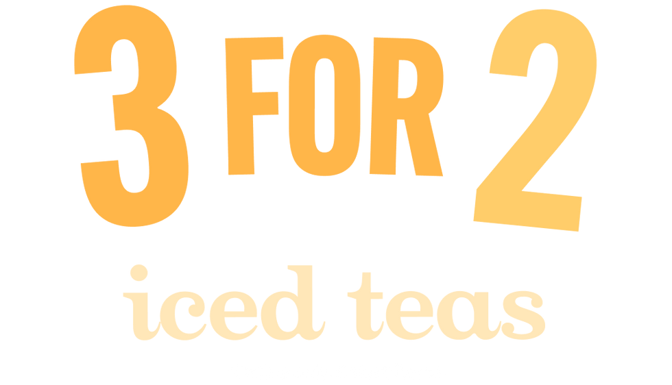 3 for 2 on iced teas